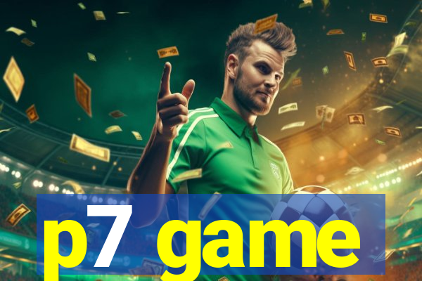 p7 game